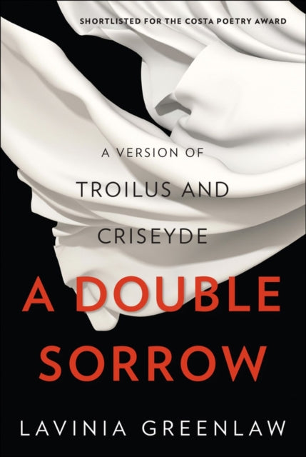 9780393247329, A Double Sorrow : A Version of Troilus and Criseyde