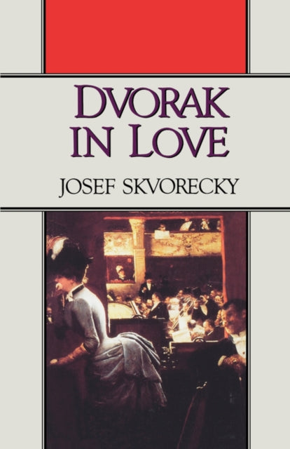 9780393305487, Dvorak in Love : A Light-Hearted Dream