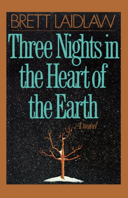 9780393335958, Three Nights in the Heart of the Earth : A Novel