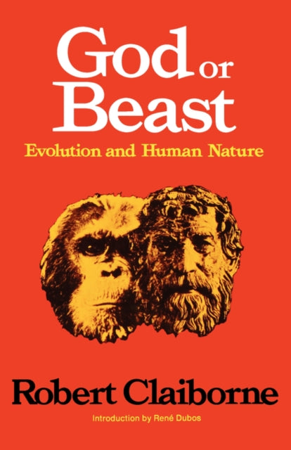 9780393337488, God or Beast : Evolution and Human Nature