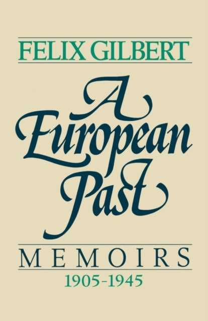 9780393341911, A European Past : Memoirs, 1905-1945