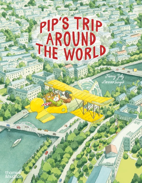 9780500660454, Pip's Trip Around the World