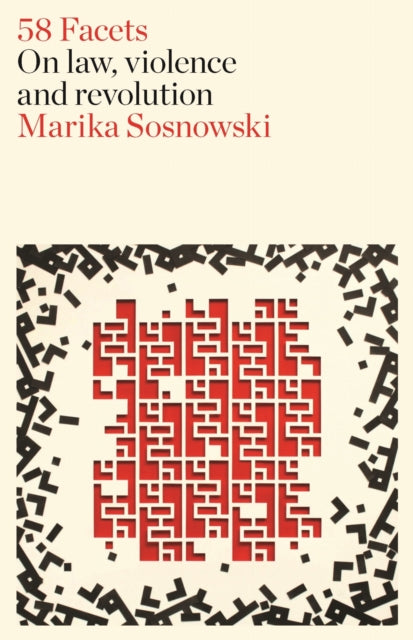 9780522881738, 58 Facets : On Violence and the Law