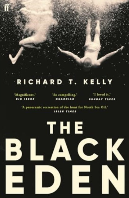 9780571346592-The Black Eden : 'Wonderfully evocative and atmospheric.' WILLIAM BOYD