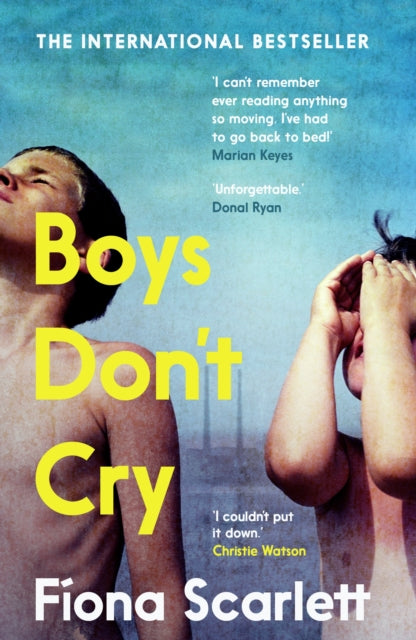 9780571365210-Boys Don't Cry : 'I can't remember ever reading something so moving.' Marian Keyes