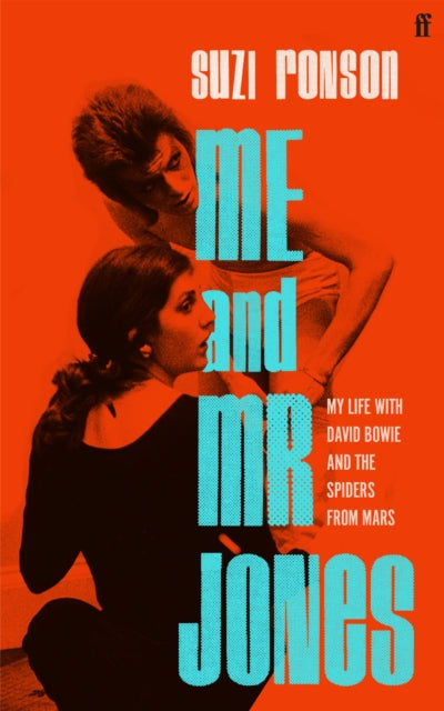 9780571371853-Me and Mr Jones : My Life with David Bowie and the Spiders from Mars