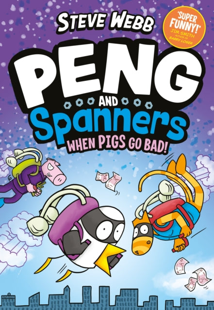 9780571372966-Peng and Spanners: When Pigs Go Bad! : For fans of Bunny vs Monkey and Dogman