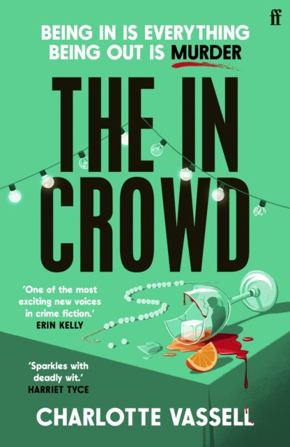 9780571376230-The In Crowd : Agatha Christie meets Made in Chelsea in this witty and addictive whodunnit