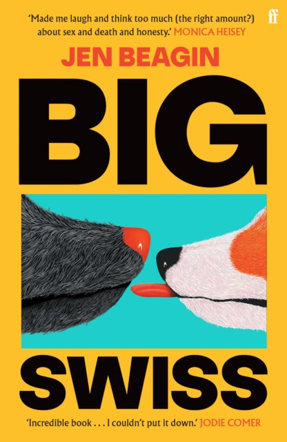 9780571378579-Big Swiss : 'Incredible book. . . I couldn't put it down.' Jodie Comer