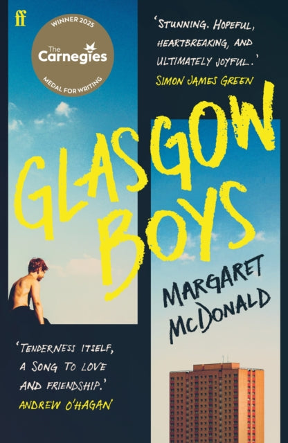 9780571382972-Glasgow Boys : 'Tenderness itself, a song to love and friendship.' Andrew O'Hagan