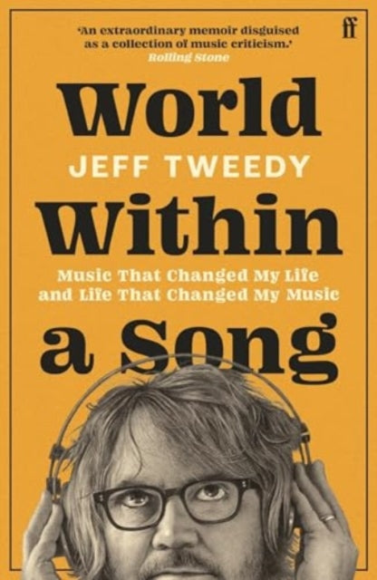 9780571385805-World Within a Song : Music That Changed My Life and Life That Changed My Music