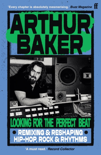 9780571387434, Looking for the Perfect Beat : Remixing and Reshaping Hip-Hop, Rock and Rhythms