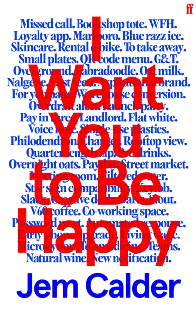 9780571387458, I Want You to Be Happy : 'I couldn't stop reading.' Sally Rooney