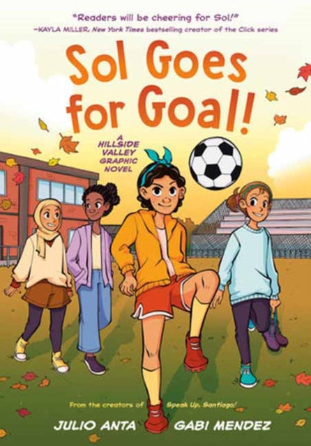 9780593651674, Sol Goes for Goal! : (A Hillside Valley Graphic Novel)