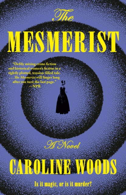 9780593685860, The Mesmerist : A Novel
