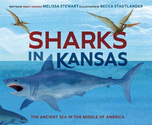 9780593904718, Sharks in Kansas : The Ancient Sea in the Middle of America