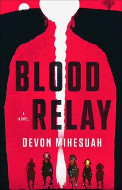 9780593983829, Blood Relay : A Novel