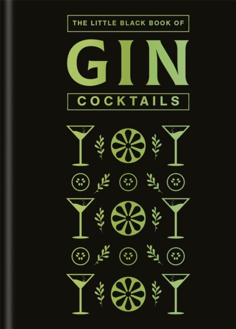 9780600640165, The Little Black Book of Gin Cocktails : A Pocket-Sized Collection of Gin Drinks for a Night In or a Night Out