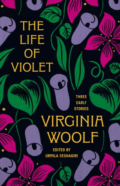 9780691263137, The Life of Violet : Three Early Stories
