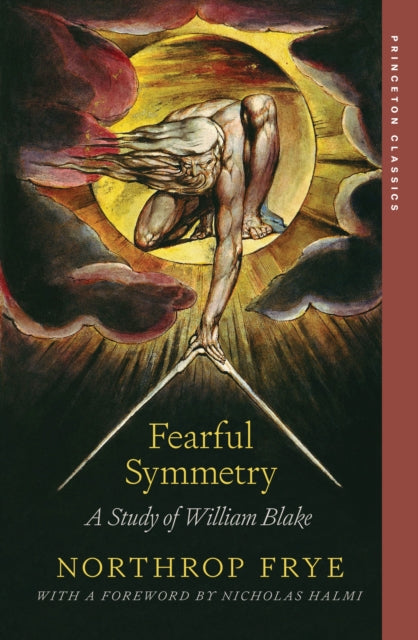 9780691278100, Fearful Symmetry : A Study of William Blake