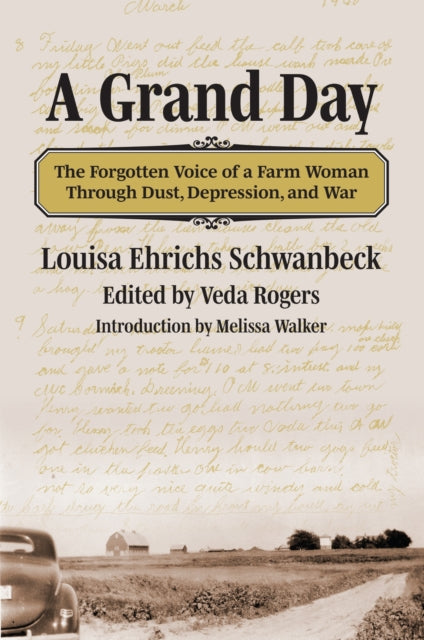 9780700641154, A Grand Day : The Forgotten Voice of a Farm Woman Through Dust, Depression, and War
