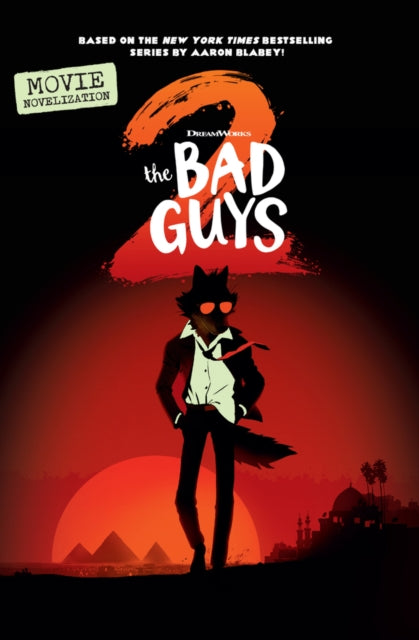 9780702342202, Bad Guys Movie 2 Junior Novel