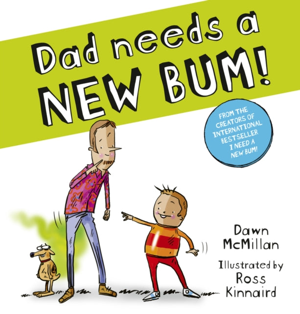 9780702342936, Dad Needs a New Bum!