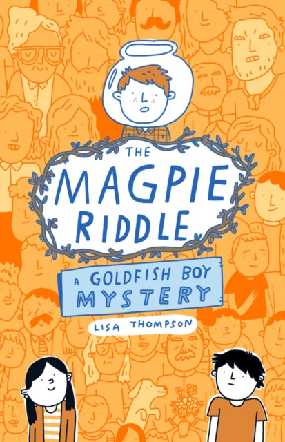 9780702344282, The Magpie Riddle: a Goldfish Boy Mystery