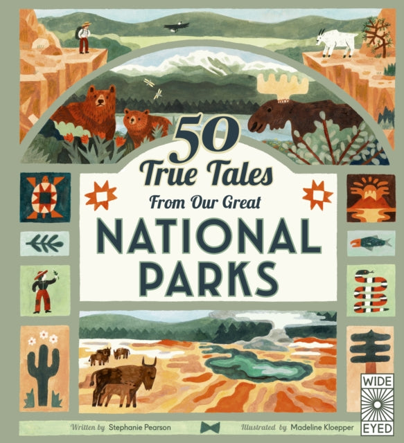 9780711285828-50 True Tales from Our Great National Parks