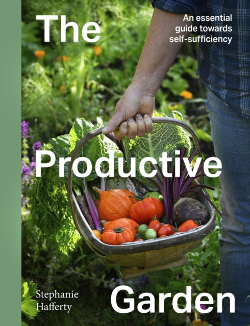 9780711293335, The Productive Garden : An essential guide towards self-sufficiency