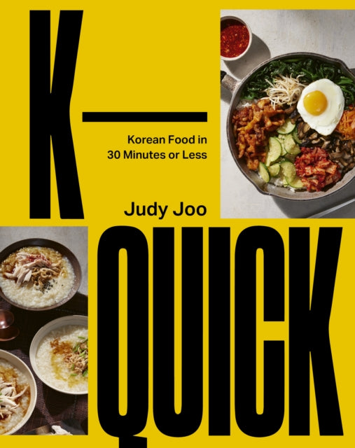 9780711297586-K-Quick : Korean Food in 30 Minutes or Less