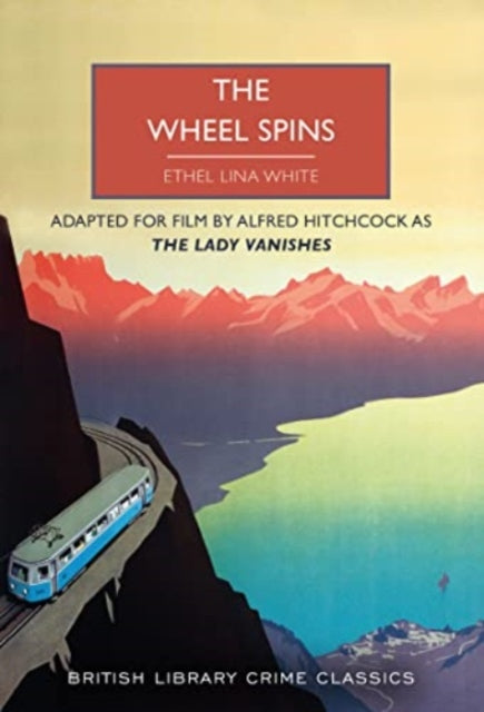9780712354882-The Wheel Spins : aka The Lady Vanishes