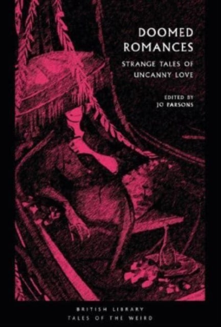 9780712355551-Doomed Romances : Strange Tales of Uncanny Love