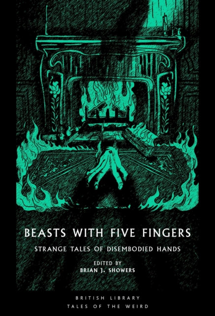 9780712369350, Beasts with Five Fingers : Strange Tales of Disembodied Hands