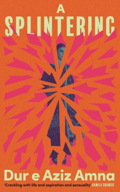 9780715655894, A Splintering : A BBC Radio 2 Book Club Pick