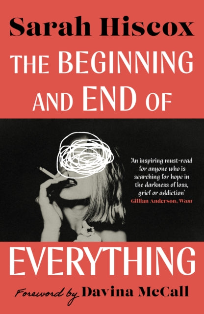 9780715656761, The Beginning and End of Everything: with a foreword by Davina McCall