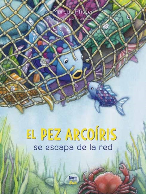 9780735845640, El Pez Arcoiris se escapa de la red : (Spanish Edition)