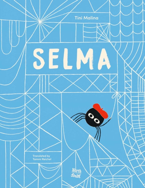 9780735846067, Selma : The Story of a Stellar Spider
