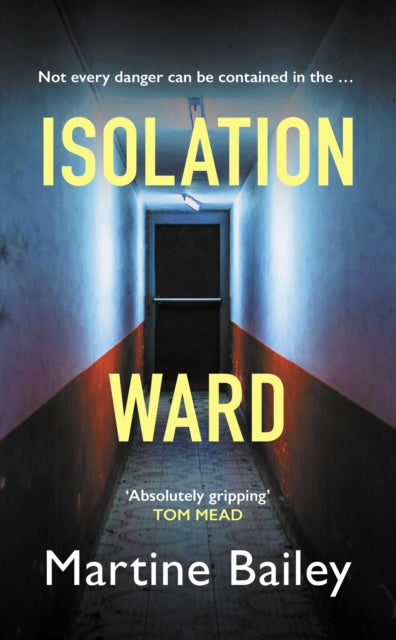9780749031053, Isolation Ward : The nail-biting psychological thriller