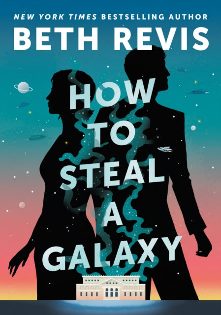 9780756419486-How to Steal a Galaxy