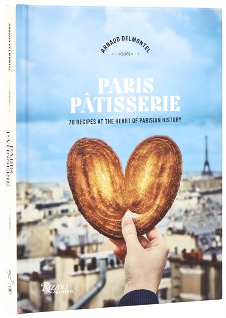 9780789344335, Paris Patisserie : 70 Recipes at the Heart of Parisian History