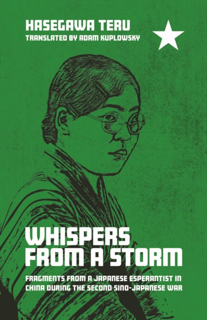 9780824899639, Whispers from a Storm : Fragments from a Japanese Esperantist in China during the Second Sino-Japanese War