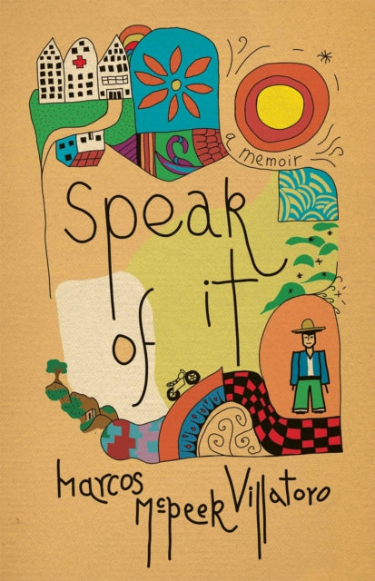 9780826369499, Speak of It : A Memoir