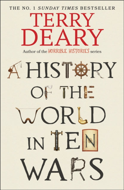A History of The World in Ten Wars