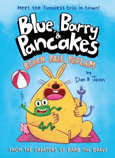 9780861549047-Blue, Barry & Pancakes : Beach Ball Bedlam