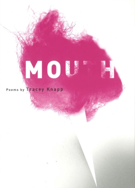 9780983074786, Mouth : Poems