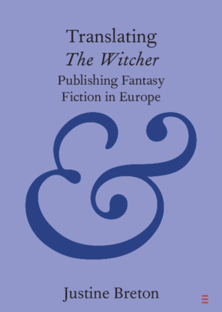 9781009676458, Translating The Witcher : Publishing Fantasy Fiction in Europe