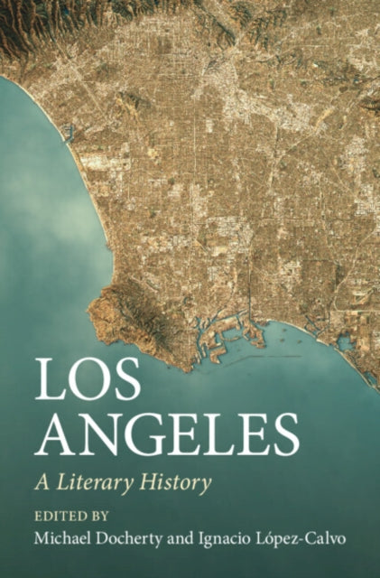9781009745710, Los Angeles : A Literary History