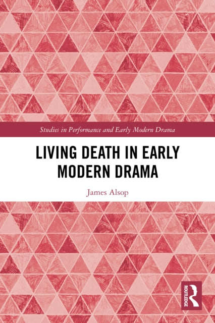 9781032071695, Living Death in Early Modern Drama