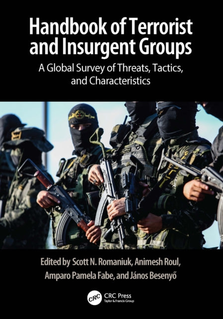 9781032714905-Handbook of Terrorist and Insurgent Groups : A Global Survey of Threats, Tactics, and Characteristics